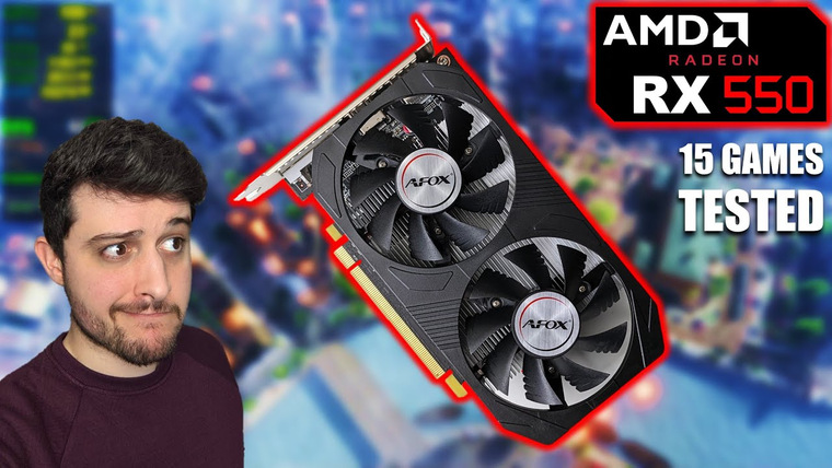Ютубер протестировал Radeon RX 550 в 15 актуальных играх — на что способна старая &laquo;затычка&raquo; в реалиях 2022 года?